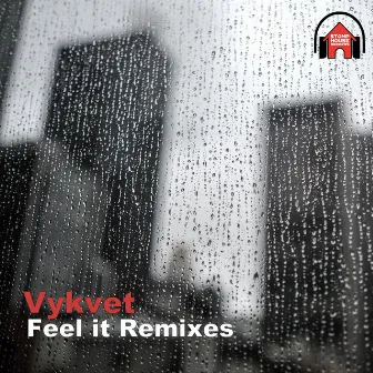 Feel It Remixes by Vykvet