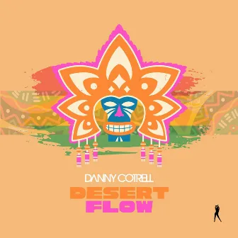 Desert Flow (Radio Vocal Edit) by Danny Cotrell