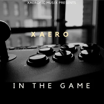 In the Game by Xaero