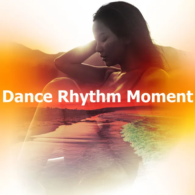 Dance Rhythm Moment