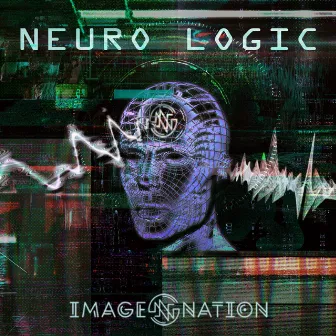 Neuro Logic - EP by Image.Nation