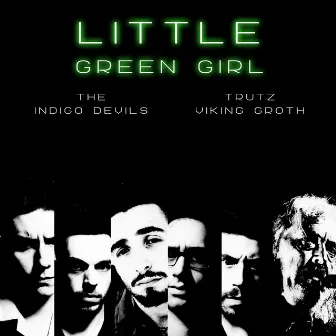 Little Green Girl by The Indigo Devils