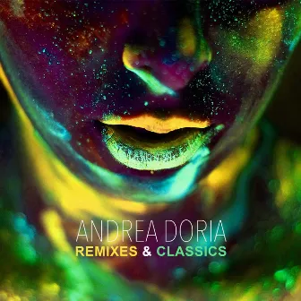 Remixes & Classics (Remixed by Andrea Doria) by Andrea Doria