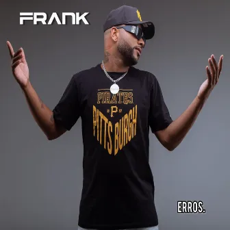 Erros. by FRANK Okz