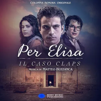 Per Elisa: Il caso Claps (Colonna sonora originale) by Matteo Buzzanca