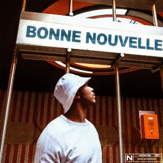 Bonne nouvelle by Noah Mungongo