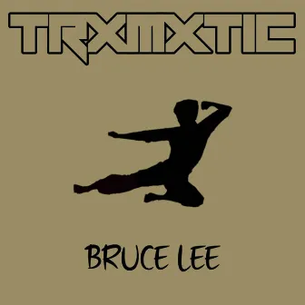 BRUCE LEE by TrXmXtic