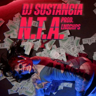 N.T.A. by DJ Sustancia