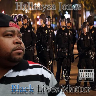 BLM (THE Anthem) by Hellrayza Jones