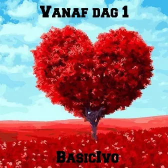 Vanaf Dag 1 by BasicIvo