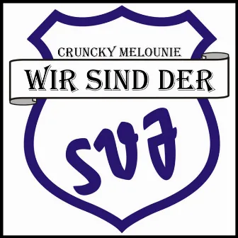 Wir sind der S.V.J. by Cruncky Melounie