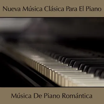 Nueva Música Clásica Para El Piano by Unknown Artist