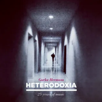 Heterodoxia by Gorka Hermosa