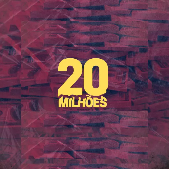 20 Milhões