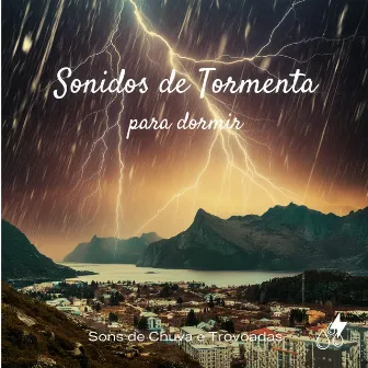 Sonidos de Tormenta para Dormir by Sons de Chuva e Trovoadas