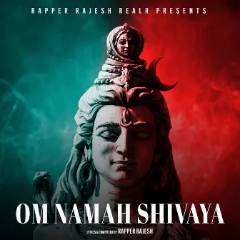 Om Namah Shivaya by Rapper Rajesh