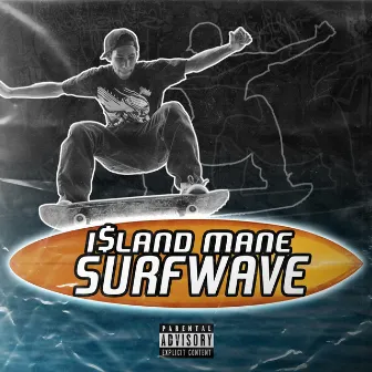 Surfwave by Island Mane