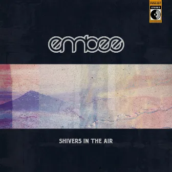 Shivers in the Air by Embee