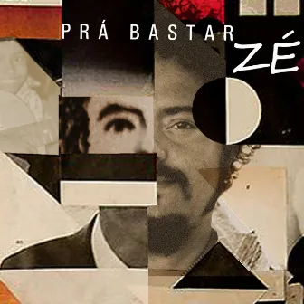 Pra Bastar by Zé Eduardo