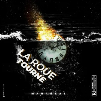 La Roue Tourne by Manareal