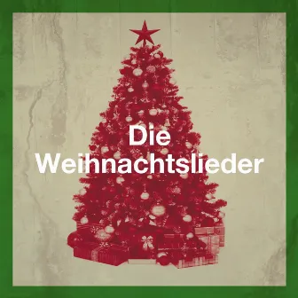 Die Weihnachtslieder by The Galway Christmas Singers