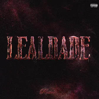 Lealdade by Ratinn