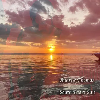 South Padre Sun by Andrew Thomas