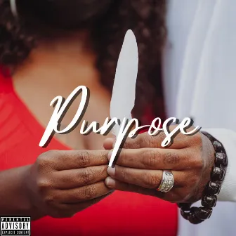 Purpose by King Cee