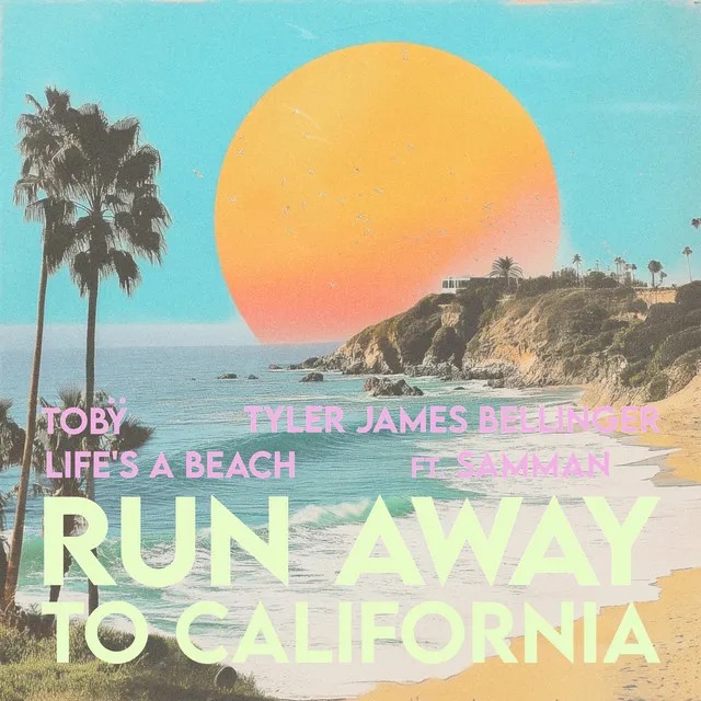 Run Away To California