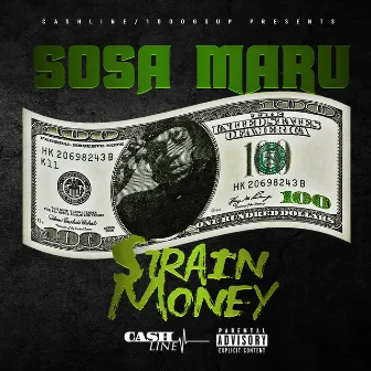 Strain Money by Sosa Maru