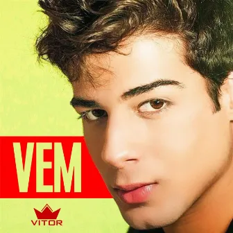 Vem by Vitor