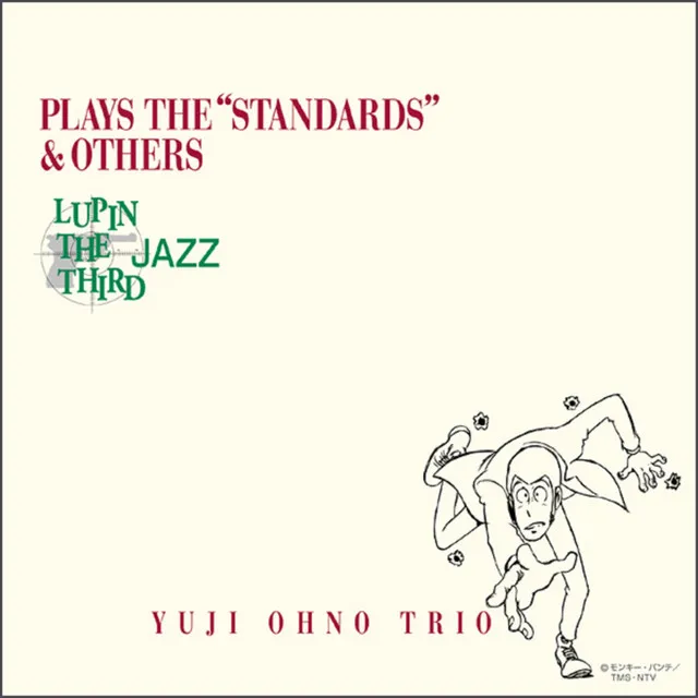 LUPIN THE THIRD JAZZ ー PLAYS THE “STANDARDS” & OTHERS