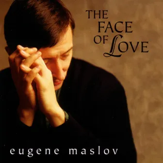 Face Of Love by Eugene Maslov