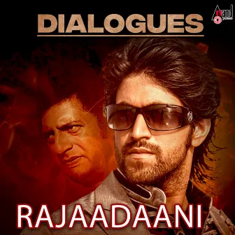 Rajaadaani Dialogues by Yash