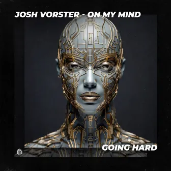 On My Mind by Josh Vorster