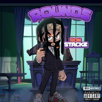 Rounds by Ron Stackz