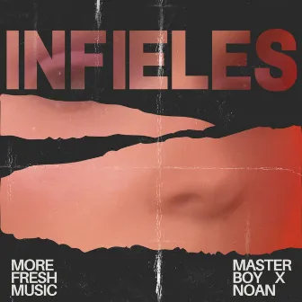 Infieles by Master Boy