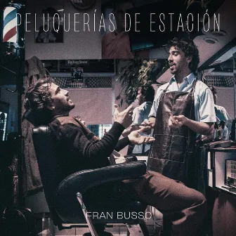 Peluquerías de Estación by Fran Busso