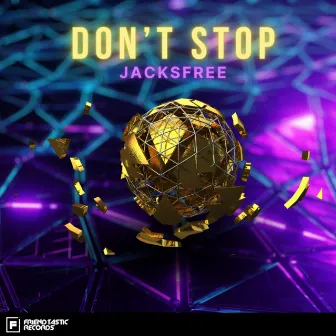 Don't Stop by Jacksfree