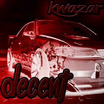 Decent by Kwazar?