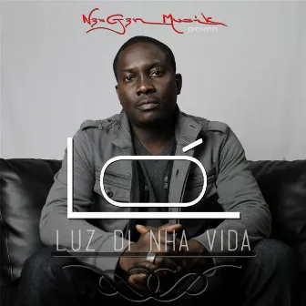 Luz Di Nha Vida by LØ