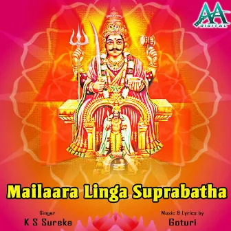 Mailaara Linga Suprabatha by Goturi