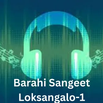 Barahi Sangeet Loksangalo-1 by Kalpana Devkota