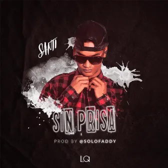 Sin Prisa by Santi