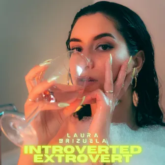 Introverted Extrovert by Laura Brizuela