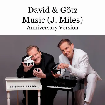 Music (Anniversary Version) by David & Götz