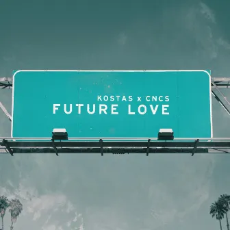 Future Love by Kostas