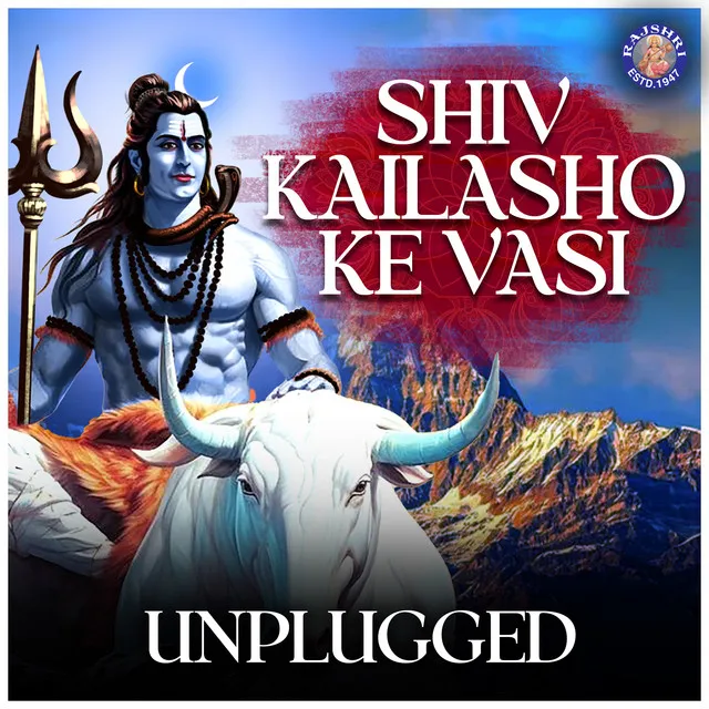 Shiv Kailasho Ke Vasi (Unplugged)