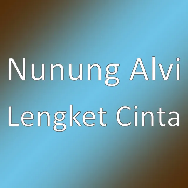 Lengket Cinta