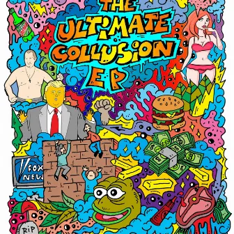 The Ultimate Collusion EP by Kid Cannibal